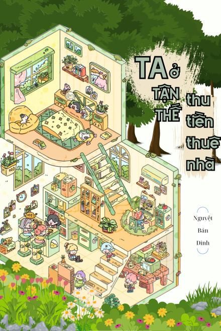 Ta Ở Tận Thế Thu Tiền Thuê Nhà